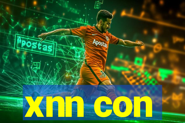 xnn con